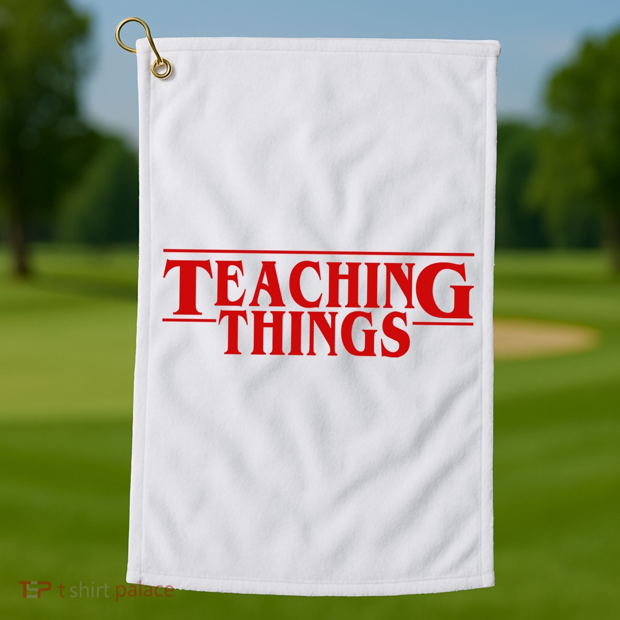 Teaching Things Funny Gift For Teacher Golf Towel