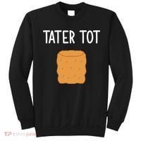 Tater Tot Funny Jokes Sarcastic Sweatshirt thumb 0