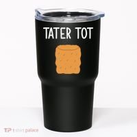 Tater Tot Funny Jokes Sarcastic Tumbler thumb 0