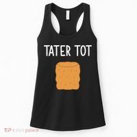 Tater Tot Funny Jokes Sarcastic Women's Tank Top thumb 0
