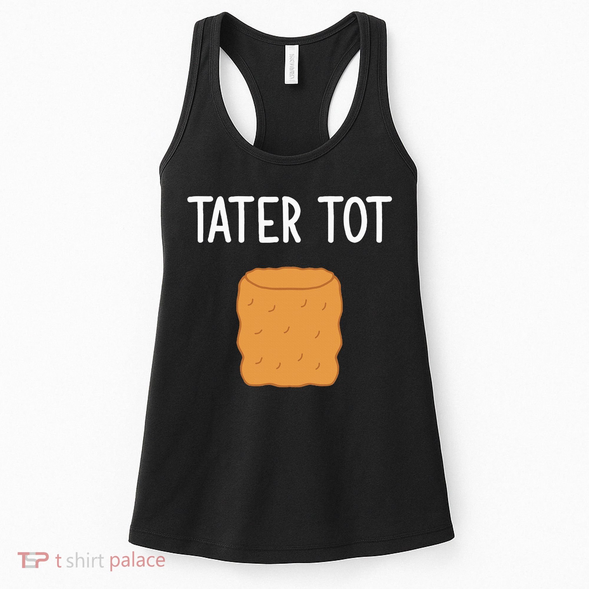 Tater Tot Funny Jokes Sarcastic Women's Tank Top