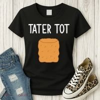 Tater Tot Funny Jokes Sarcastic Women's T-Shirt thumb 3