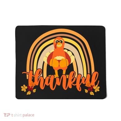 Thankful Turkey Fall Rainbow Thanksgiving Mousepad