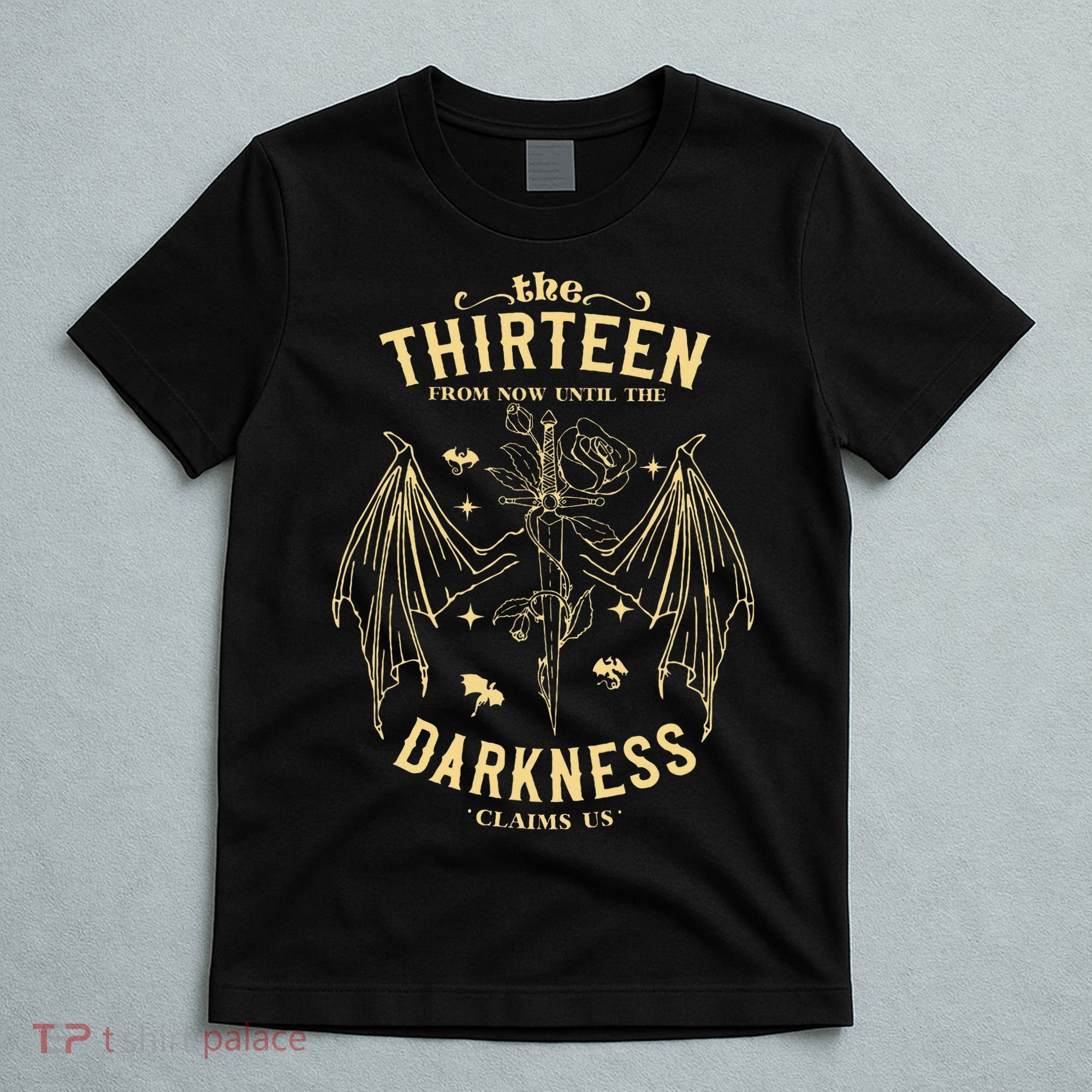 The Thirn From Now Until The Darkness Claims Us T-Shirt