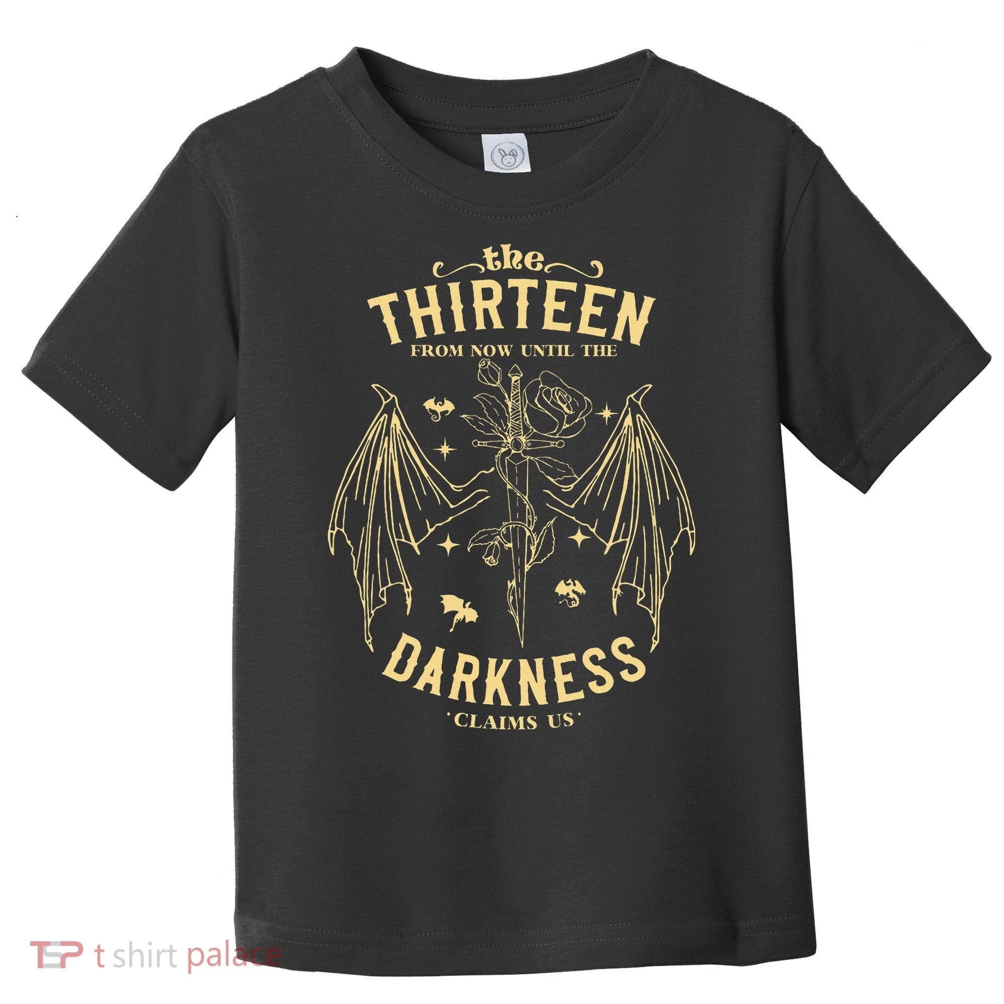 The Thirn From Now Until The Darkness Claims Us Toddler T-Shirt