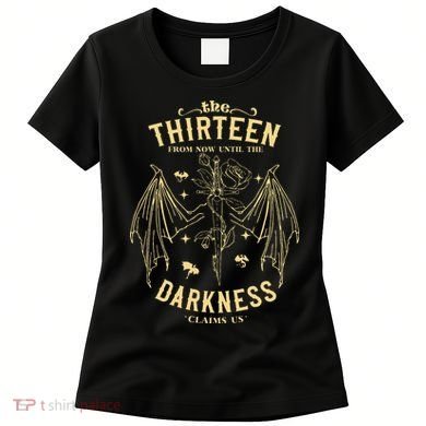 The Thirn From Now Until The Darkness Claims Us Women's T-Shirt