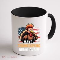 Turkey Trump Funny Make Thanksgiving Great Meaningful Gift Coffee Mug thumb 1