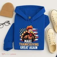 Turkey Trump Funny Make Thanksgiving Great Meaningful Gift Hoodie thumb 4