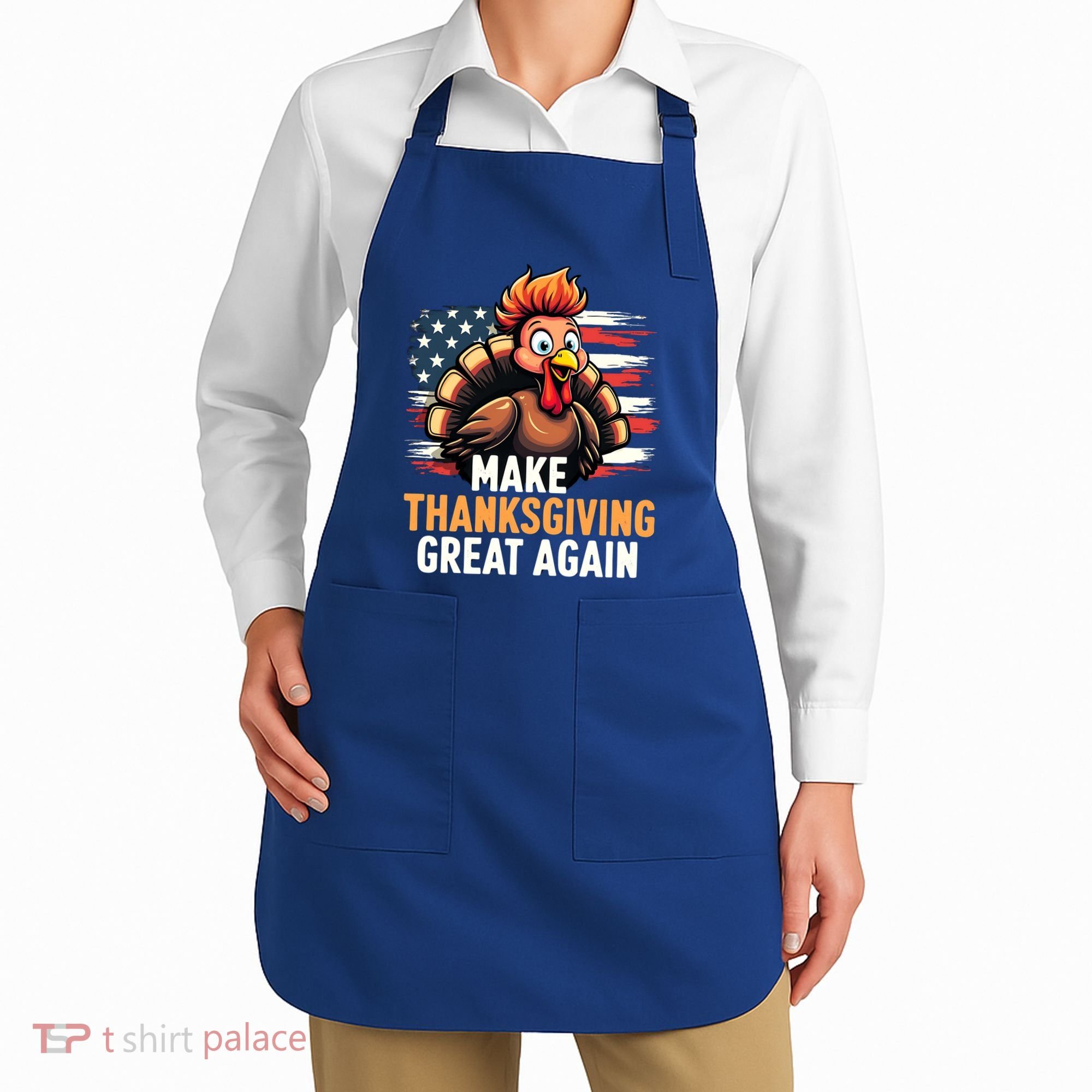Turkey Trump Funny Make Thanksgiving Great Meaningful Gift Apron