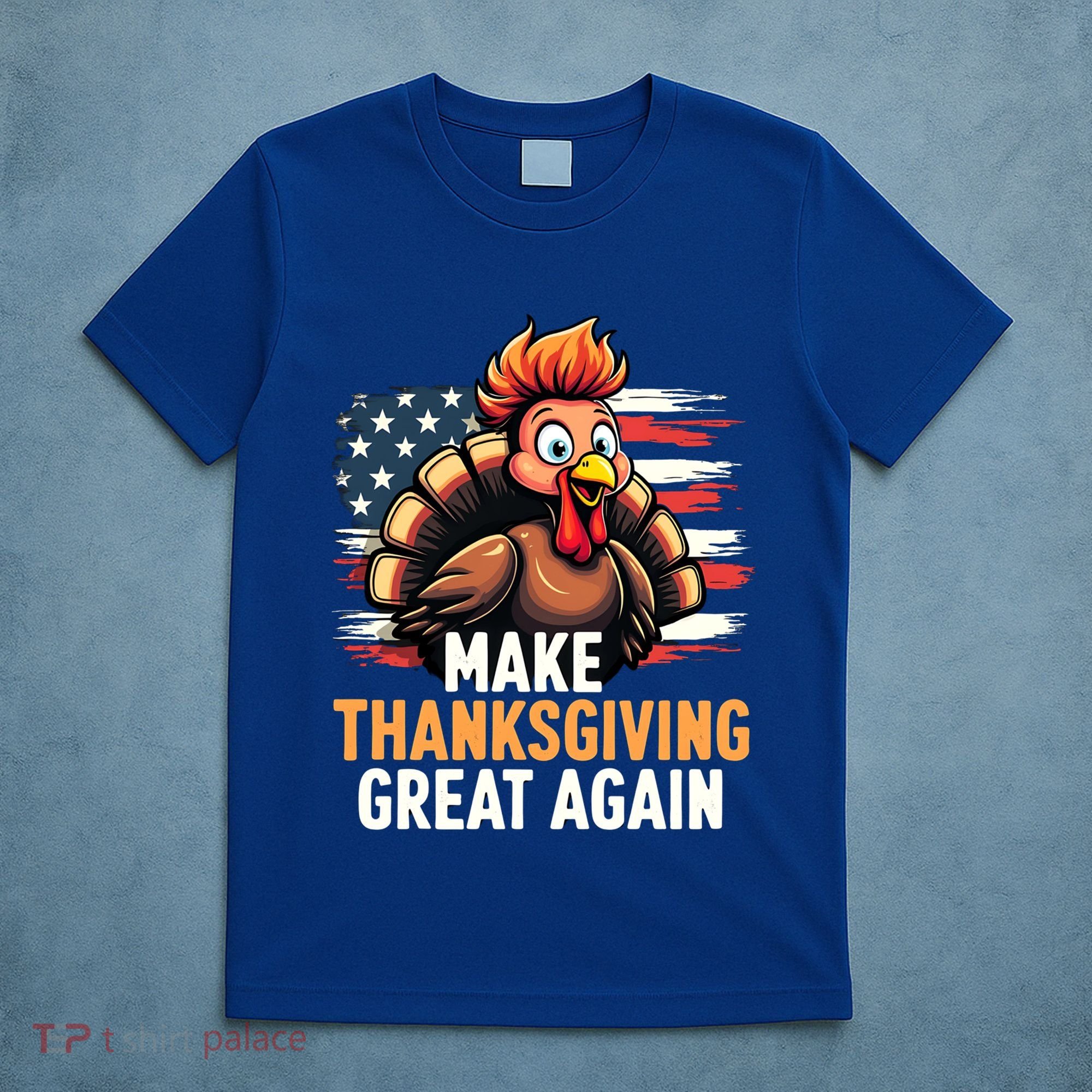Turkey Trump Funny Make Thanksgiving Great Meaningful Gift T-Shirt