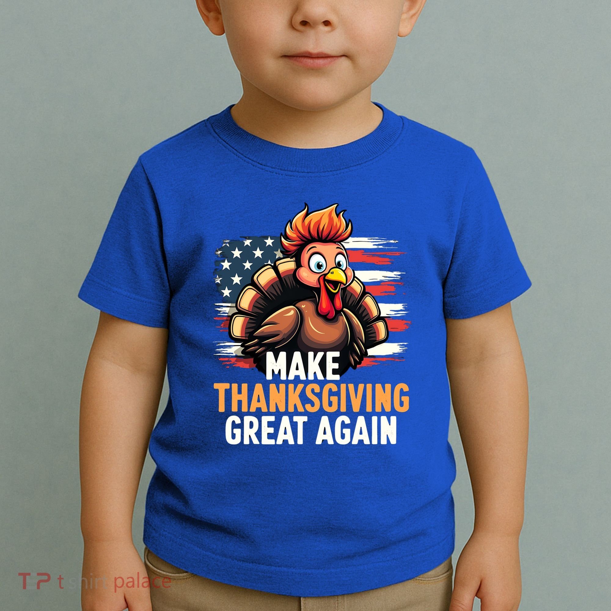 Turkey Trump Funny Make Thanksgiving Great Meaningful Gift Toddler T-Shirt