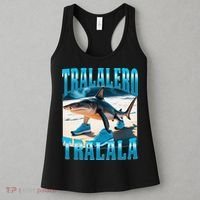 Tralalero Tralala Funny Italian Brainrot Shark Meme Bootleg Women's Tank Top thumb 3