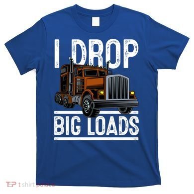 Truck Trucker Funny Gift T-Shirt