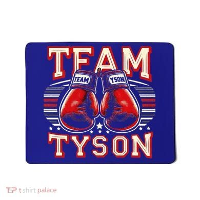 Team Tyson Family Personalized Name Mousepad