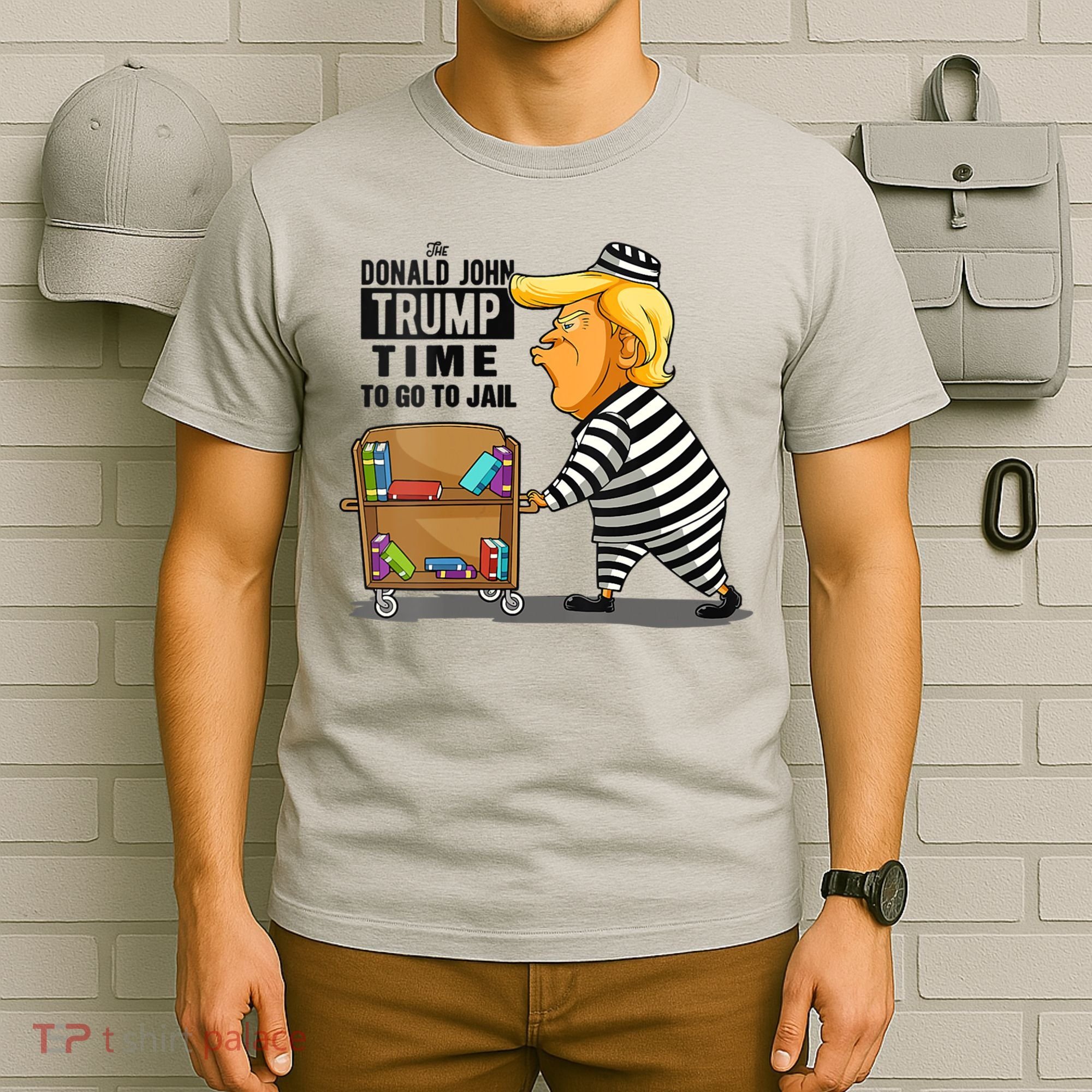 Time To Go To Jail Funny Anti Trump T-Shirt