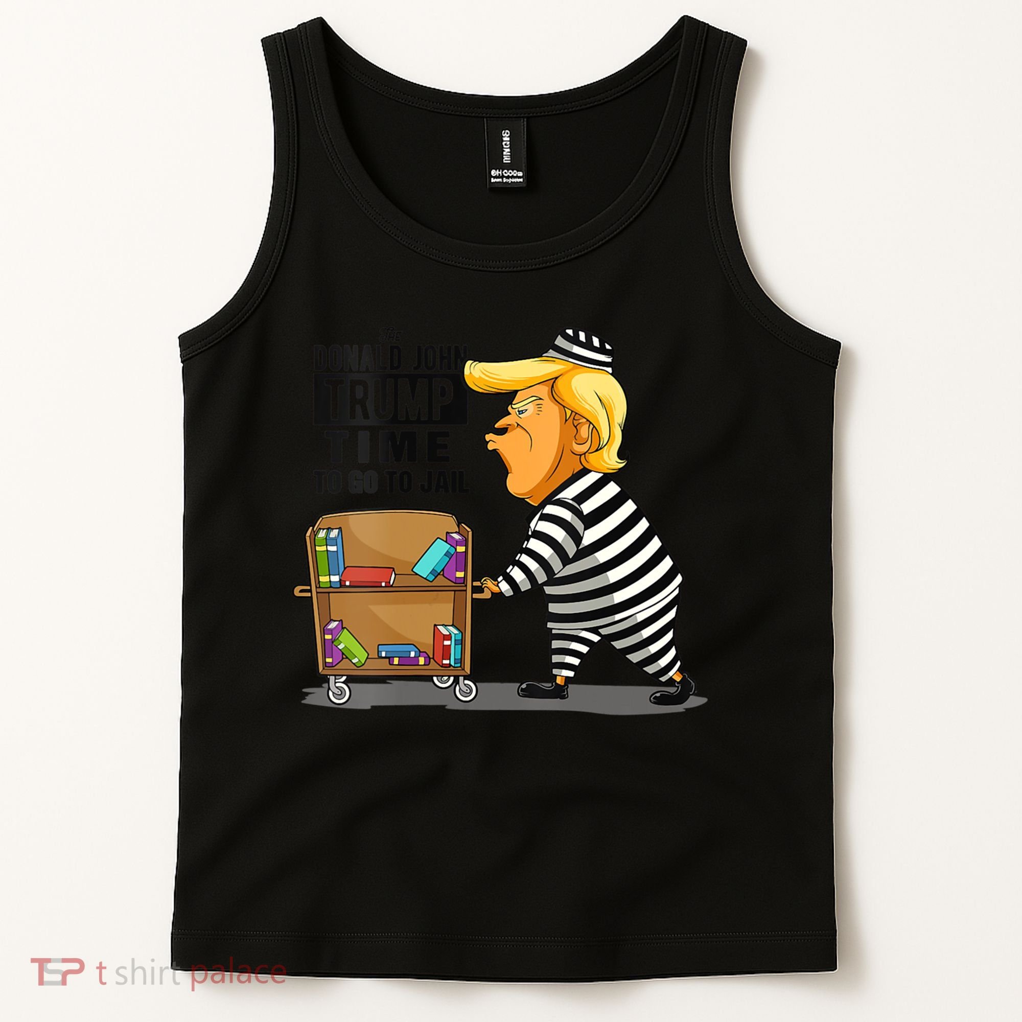 Time To Go To Jail Funny Anti Trump Tank Top