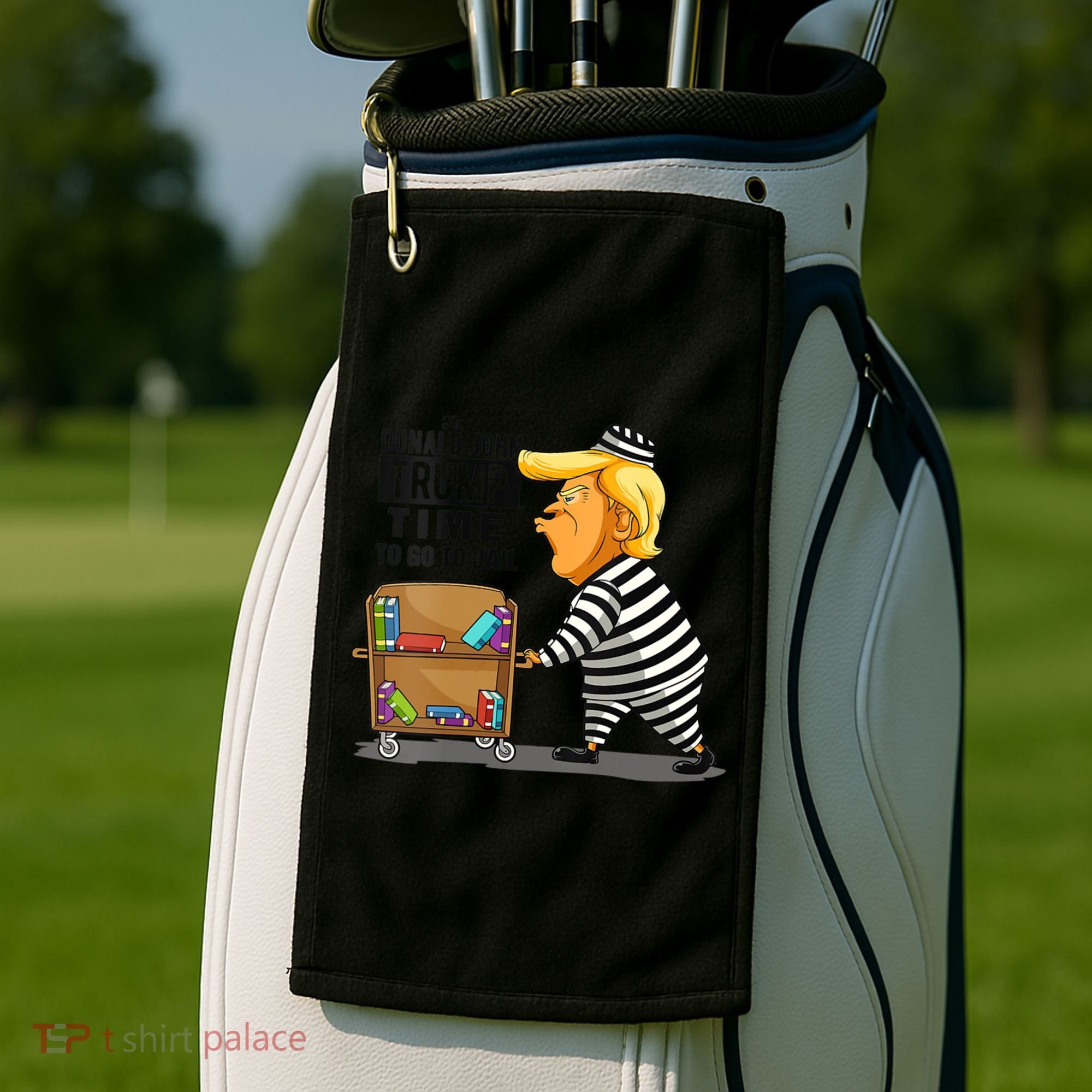 Time To Go To Jail Funny Anti Trump Golf Towel