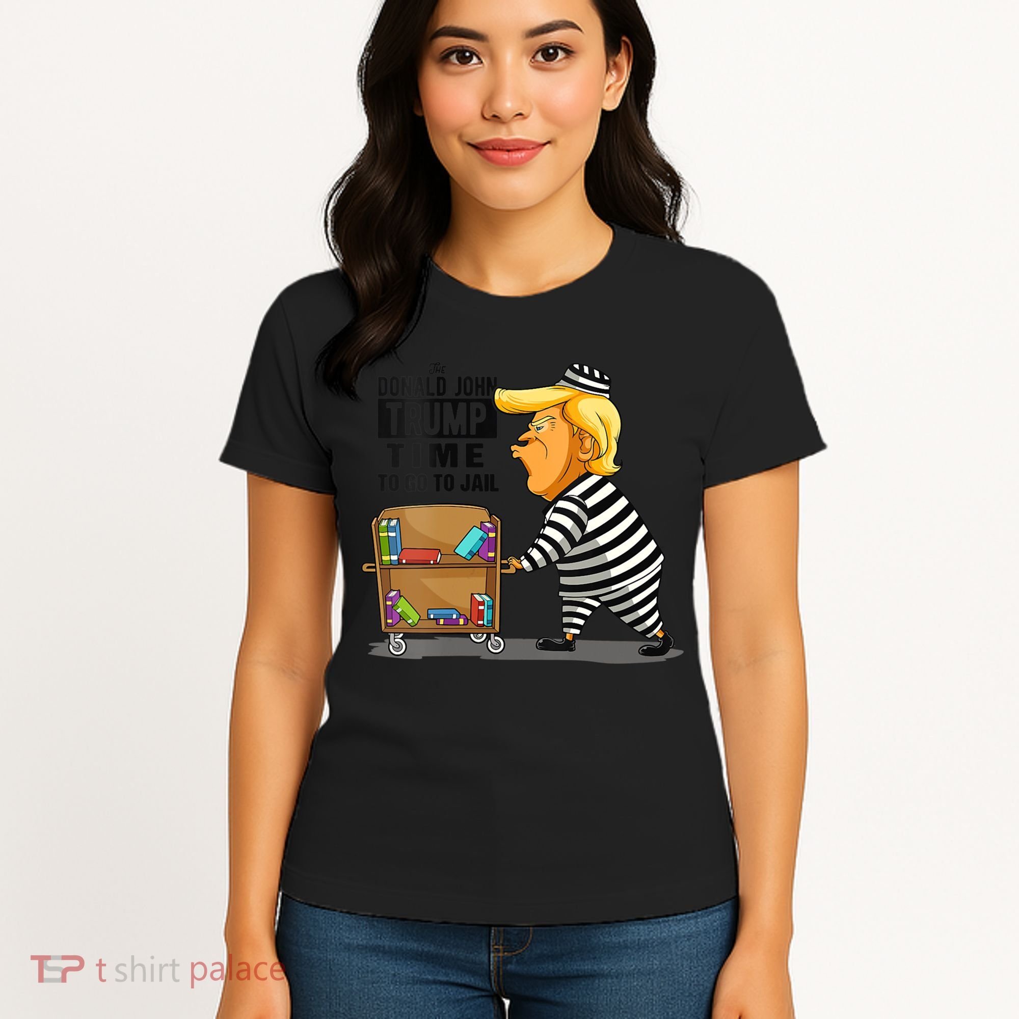 Time To Go To Jail Funny Anti Trump Women's T-Shirt