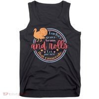 Thanksgiving Turkey Gravy Beans And Rolls Let Me See That Casserole Tank Top thumb 0