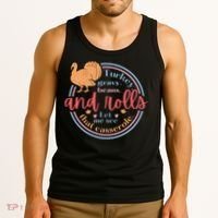 Thanksgiving Turkey Gravy Beans And Rolls Let Me See That Casserole Tank Top thumb 3