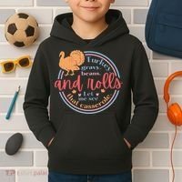 Thanksgiving Turkey Gravy Beans And Rolls Let Me See That Casserole Kids Hoodie thumb 2