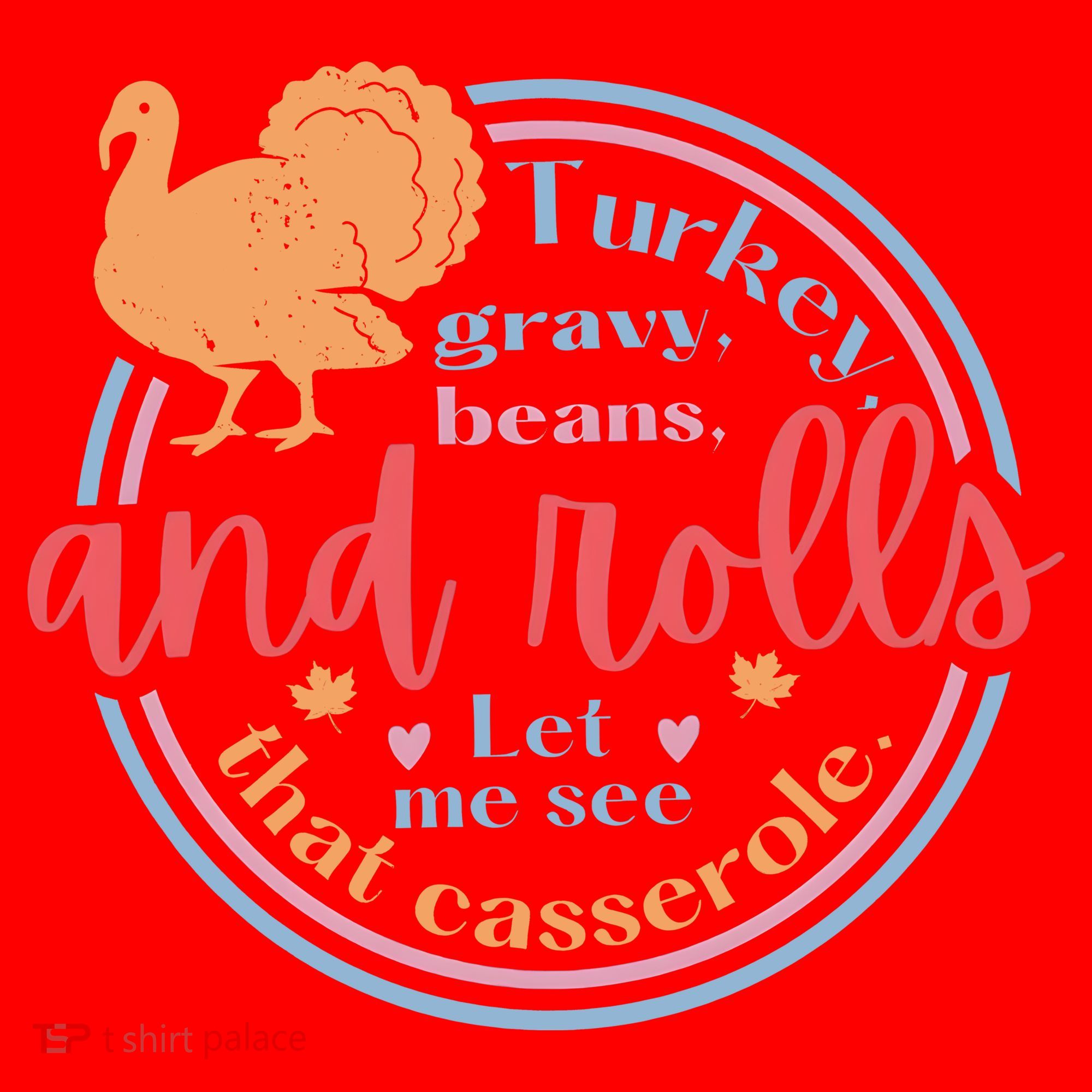 Thanksgiving Turkey Gravy Beans And Rolls Let Me See That Casserole Santa Hat