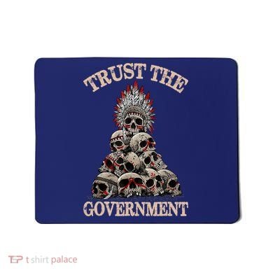 Trust The Government Skull Native American Vintage Mousepad