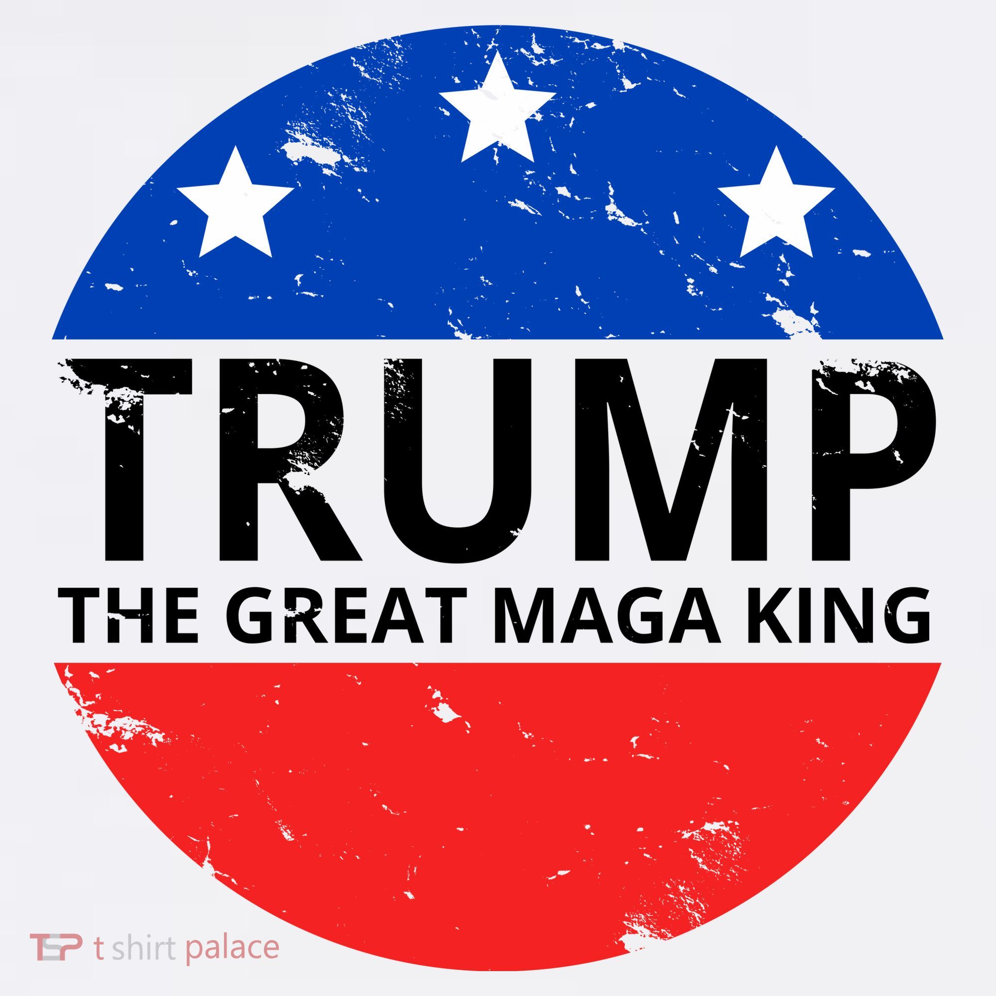 Trump The Great Maga King Logo T-Shirt