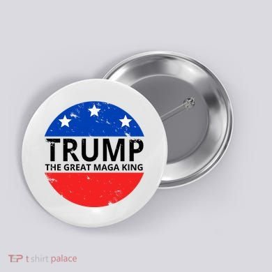 Trump The Great Maga King Logo Button