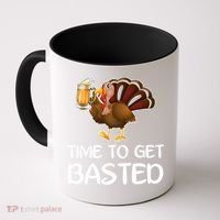 Time To Get Basted Turkey Beer Funny Thanksgiving Gift Coffee Mug thumb 0