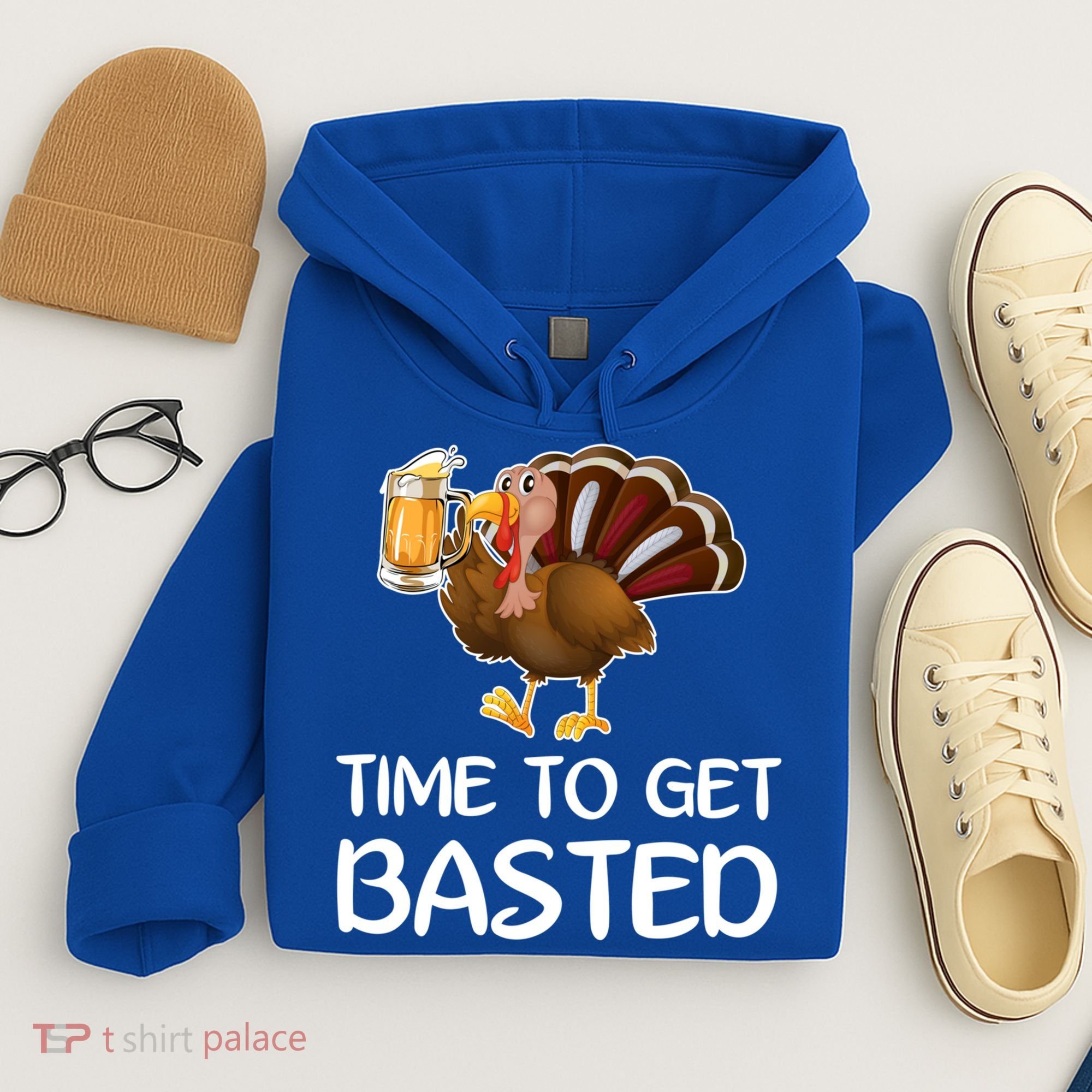 Time To Get Basted Turkey Beer Funny Thanksgiving Gift Hoodie