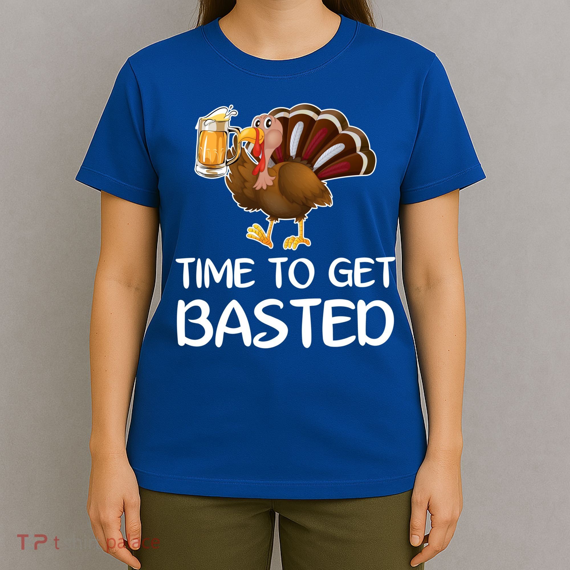 Time To Get Basted Turkey Beer Funny Thanksgiving Gift T-Shirt