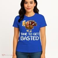 Time To Get Basted Turkey Beer Funny Thanksgiving Gift Women's T-Shirt thumb 4