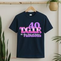 TGIF This Girl Is Forty And Fabulous 40th Birthday T-Shirt thumb 2