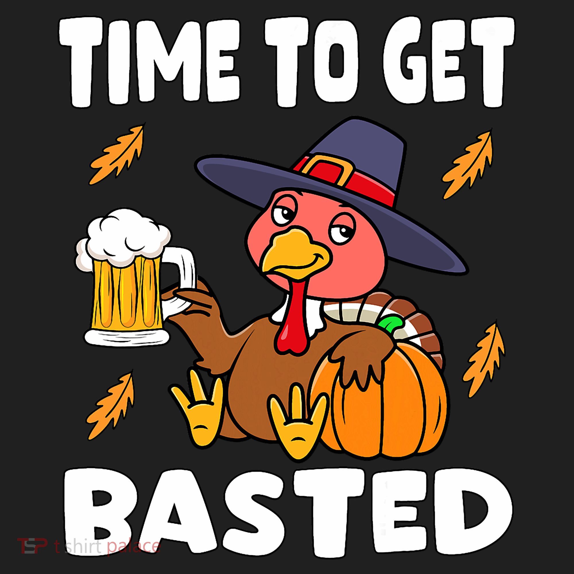 Time To Get Basted Funny Happy Thanksgiving Turkey Beanie