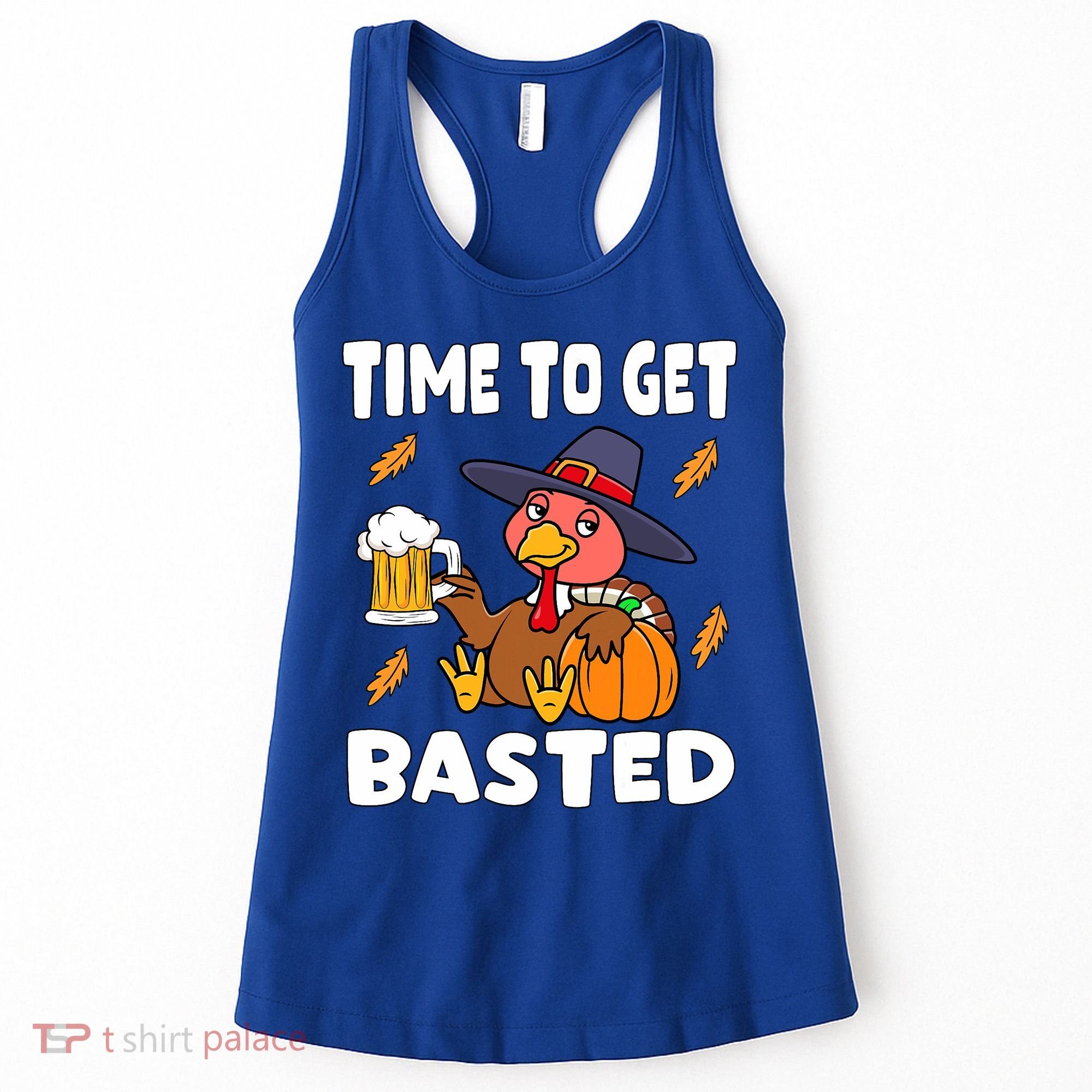 Time To Get Basted Funny Happy Thanksgiving Turkey Women's Tank Top
