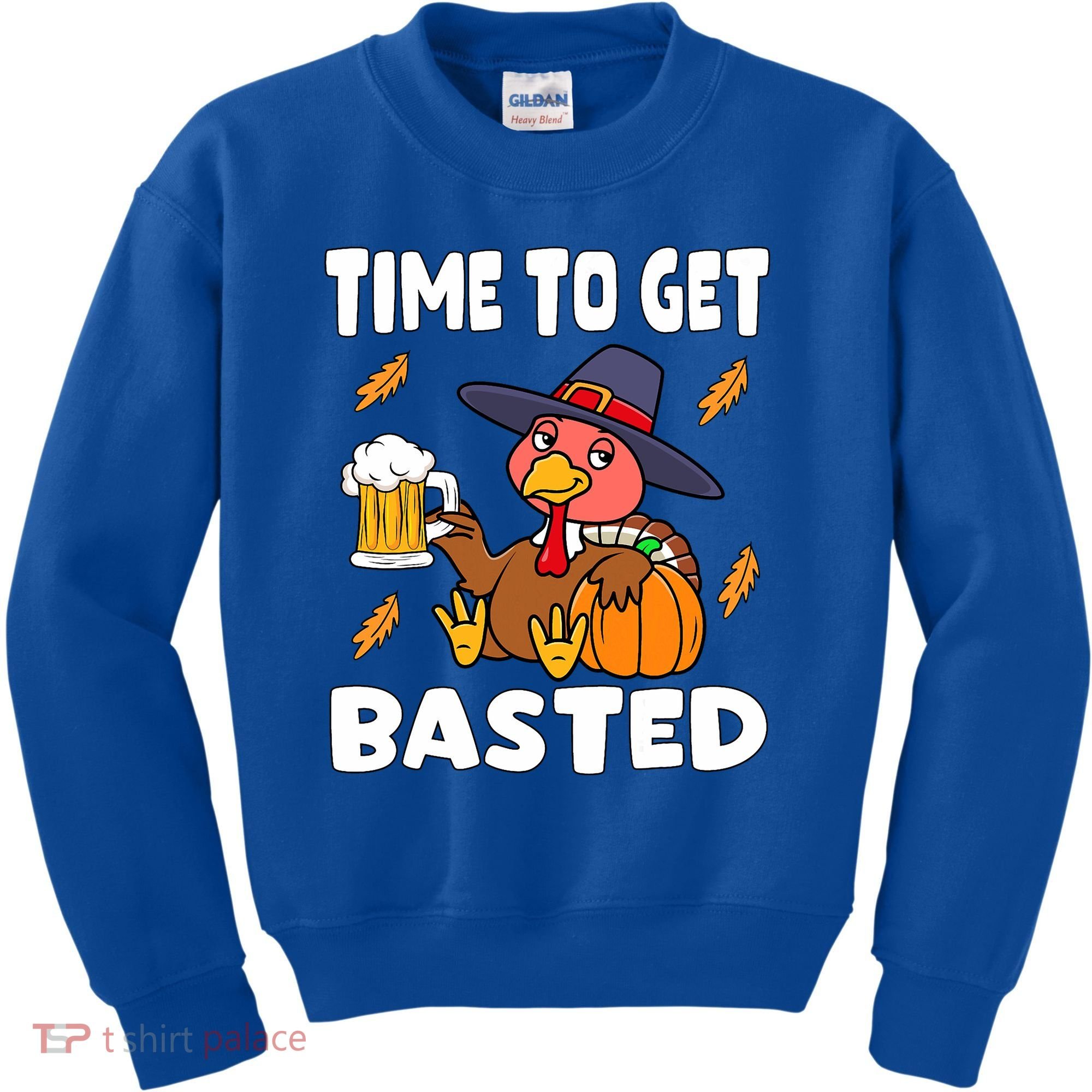 Time To Get Basted Funny Happy Thanksgiving Turkey Kids Sweatshirt