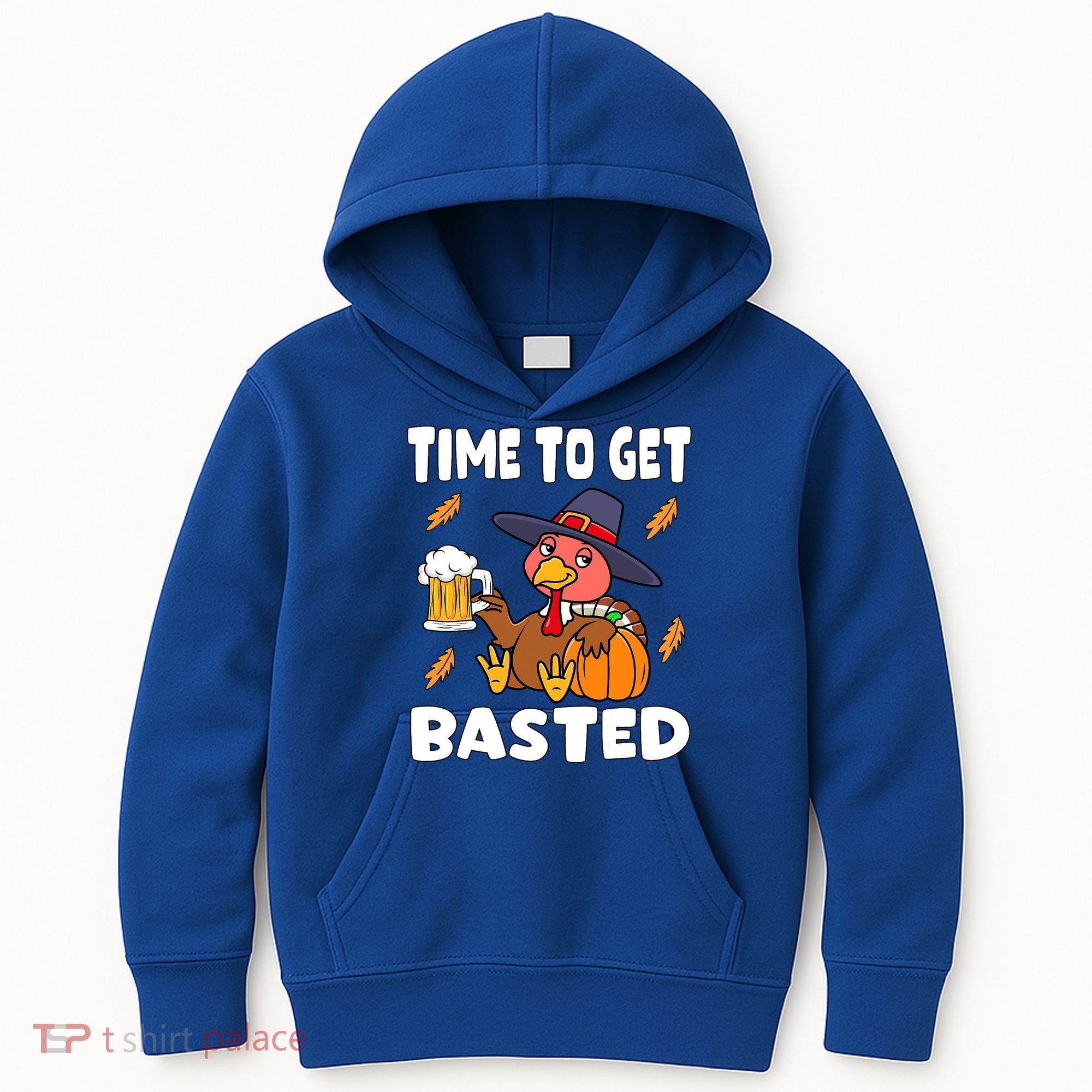 Time To Get Basted Funny Happy Thanksgiving Turkey Kids Hoodie