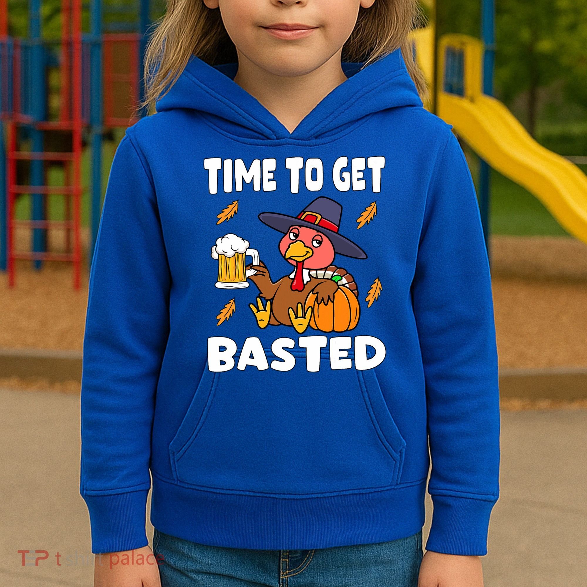 Time To Get Basted Funny Happy Thanksgiving Turkey Kids Hoodie