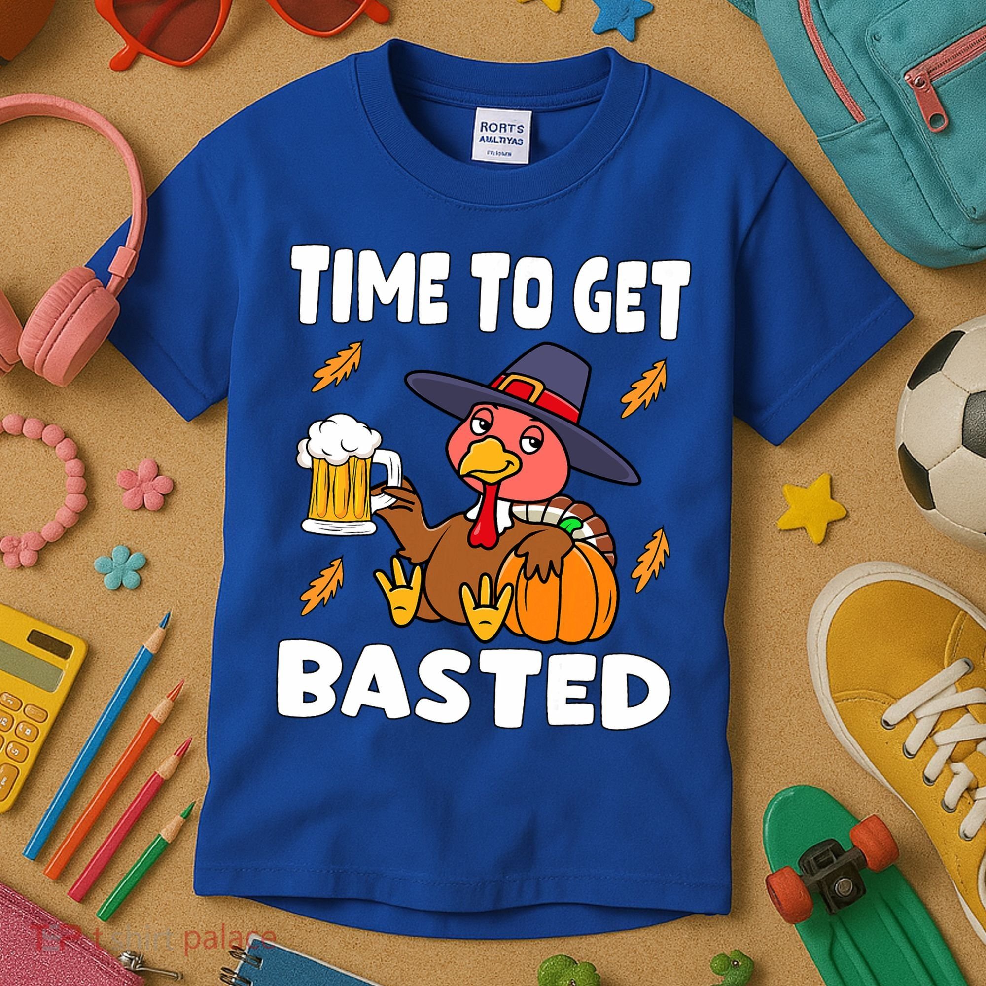 Time To Get Basted Funny Happy Thanksgiving Turkey Kids T-Shirt