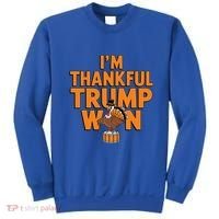 Trump Thanksgiving Gift IM Thankful Trump Won Cute Gift Sweatshirt thumb 0