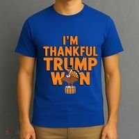 Trump Thanksgiving Gift IM Thankful Trump Won Cute Gift T-Shirt thumb 3