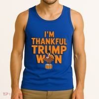 Trump Thanksgiving Gift IM Thankful Trump Won Cute Gift Tank Top thumb 3