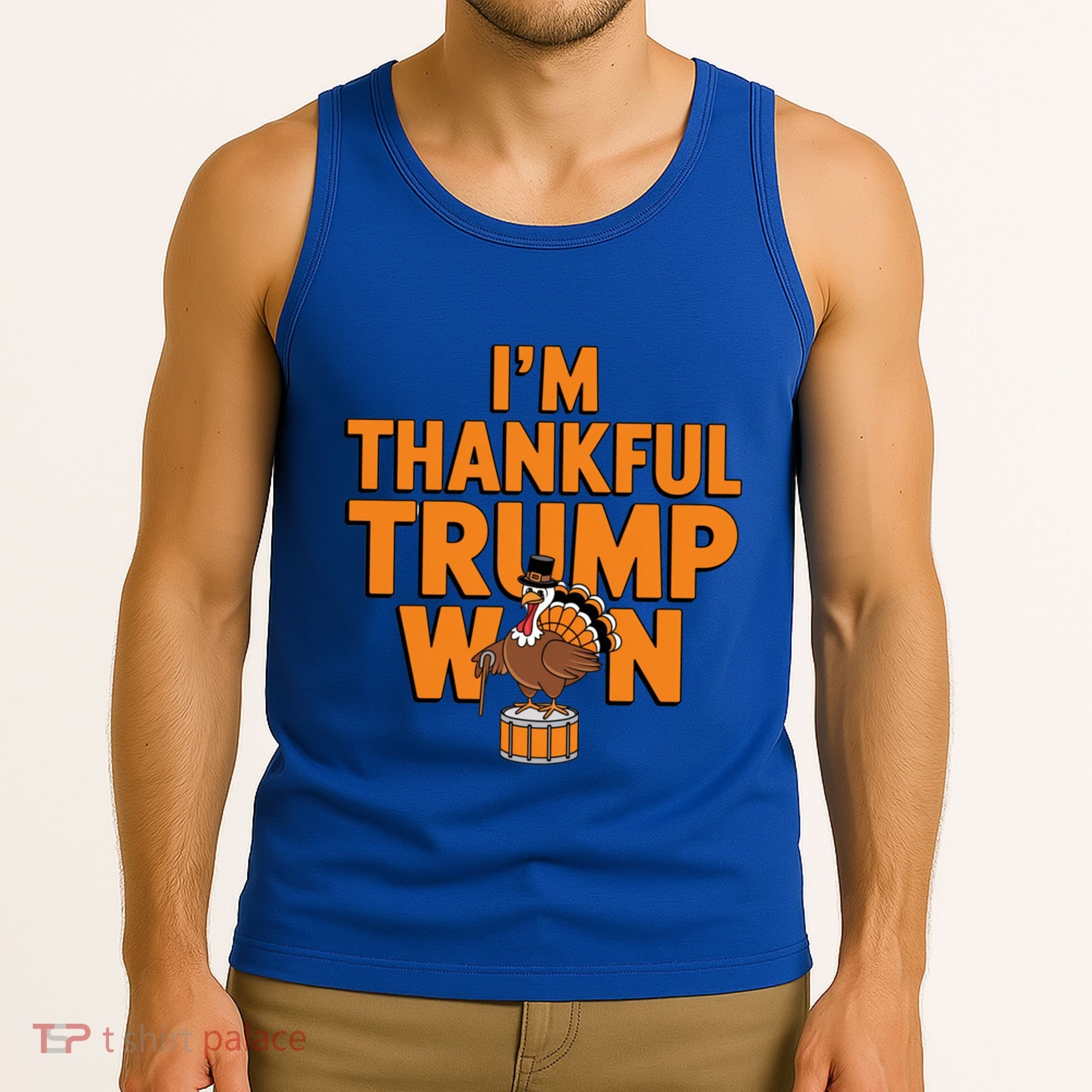 Trump Thanksgiving Gift IM Thankful Trump Won Cute Gift Tank Top