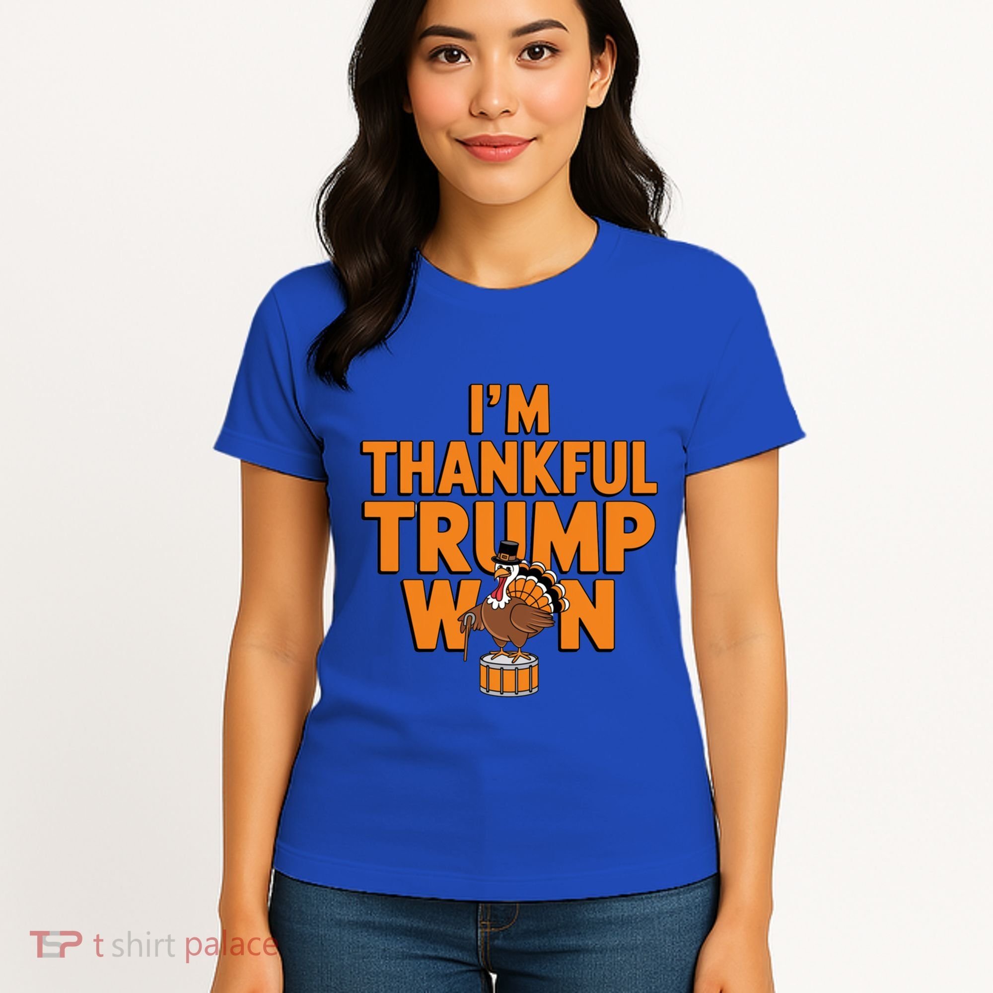 Trump Thanksgiving Gift IM Thankful Trump Won Cute Gift Women's T-Shirt