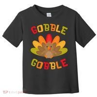 Thanksgiving Turkey Gobble Toddler T-Shirt thumb 0