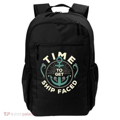 Time To Get Ship Faced Funny Cruise Backpack