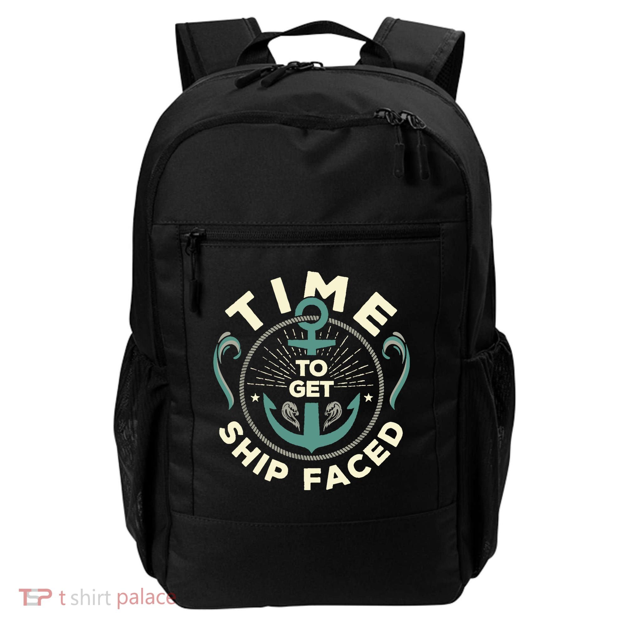 Time To Get Ship Faced Funny Cruise Backpack