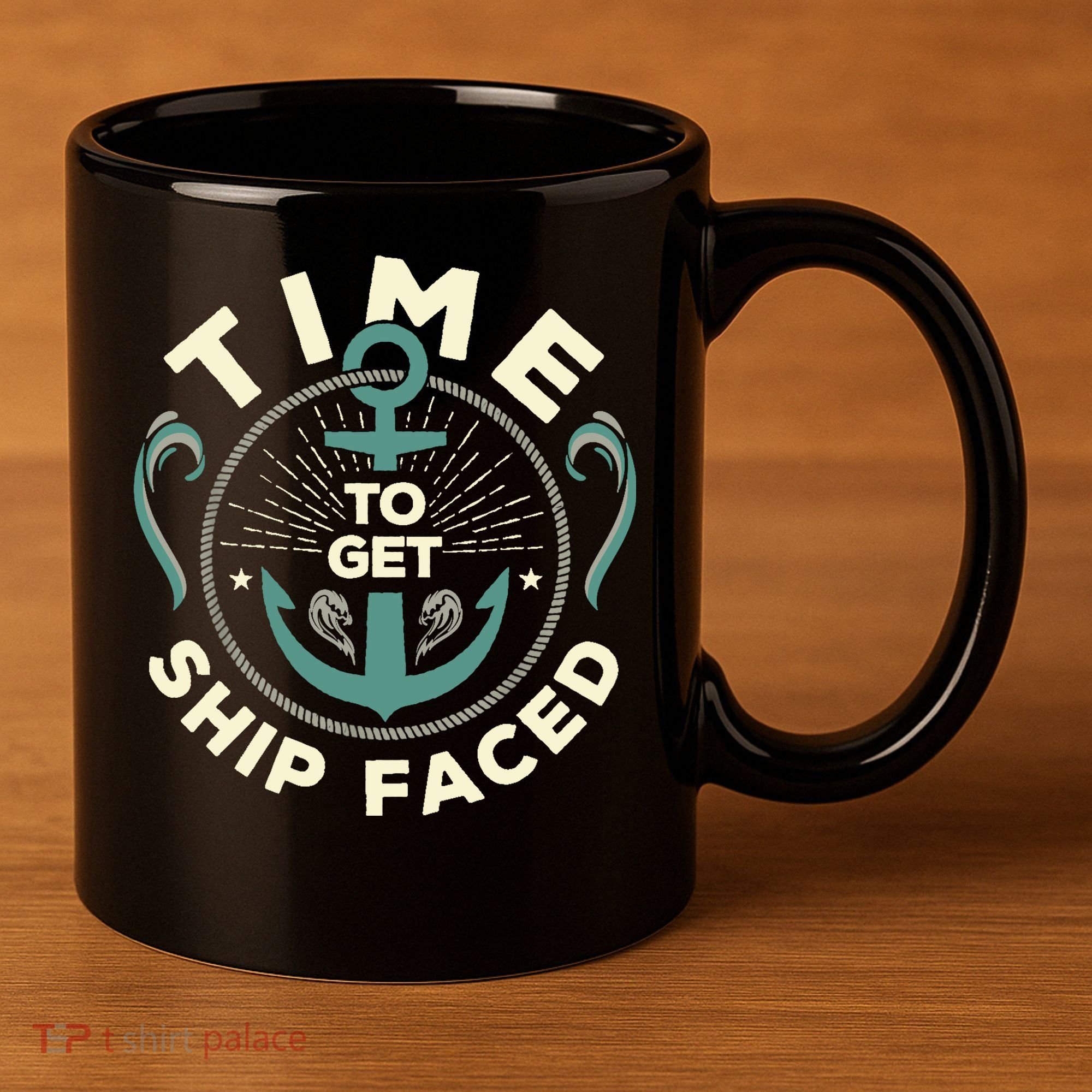 Time To Get Ship Faced Funny Cruise 11oz C Handle Ceramic Mug