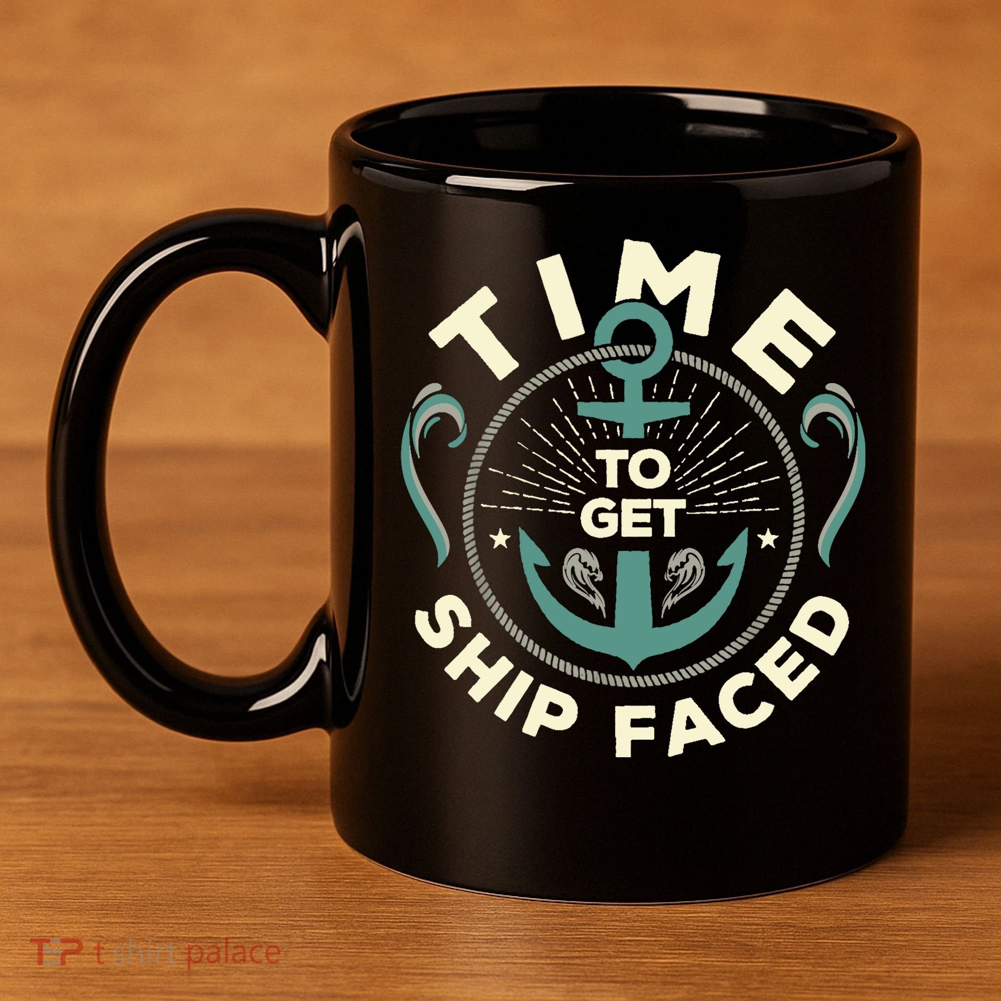 Time To Get Ship Faced Funny Cruise 11oz C Handle Ceramic Mug